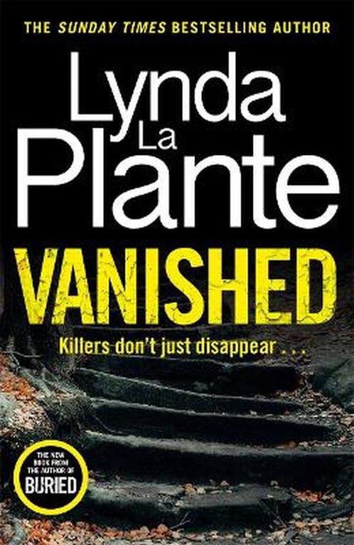 Vanished 9781838778712 Lynda La Plante, Boeken, Overige Boeken, Zo goed als nieuw, Verzenden