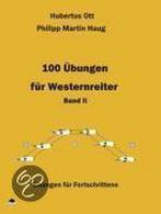 100 Übungen für Westernreiter 2 9783980914192, Gelezen, Hubertus Ott, Philipp Martin Haug, Verzenden