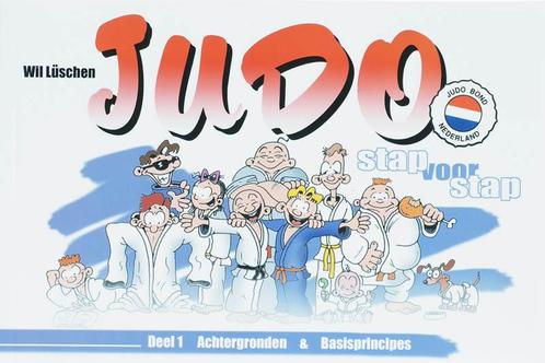 Judo 1 Achtergronden en basisprincipes 9789038917689, Boeken, Hobby en Vrije tijd, Gelezen, Verzenden