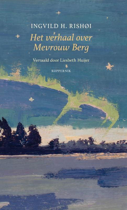 Het verhaal over Mevrouw Berg 9789083463575, Boeken, Literatuur, Zo goed als nieuw, Verzenden