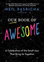 Our Book of Awesome 9781982164508 Neil Pasricha, Boeken, Verzenden, Zo goed als nieuw, Neil Pasricha