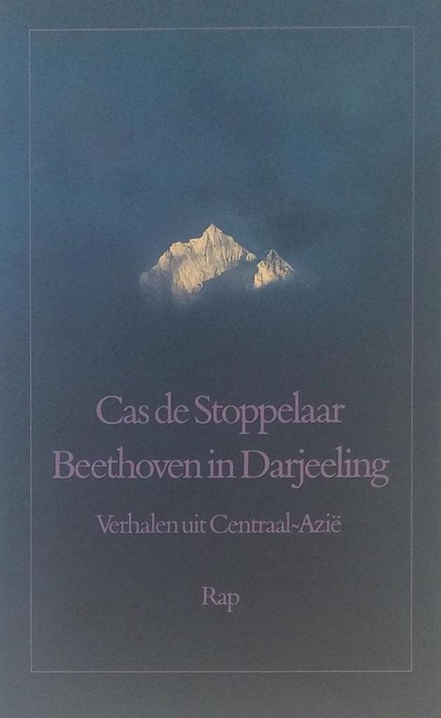 Beethoven in Darjeeling 9789060053461 C. de Stoppelaar, Livres, Romans, Envoi