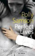 Perfect Lives 9781860499920, Polly Samson, Polly Samson, Verzenden