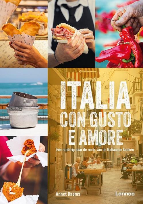 Italia con gusto e amore 9789401486699 Annet Daems, Boeken, Overige Boeken, Zo goed als nieuw, Verzenden