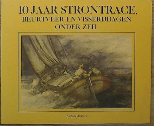10 jaar strontrace 9789022818787 Wim de Bruijn, Boeken, Overige Boeken, Gelezen, Verzenden