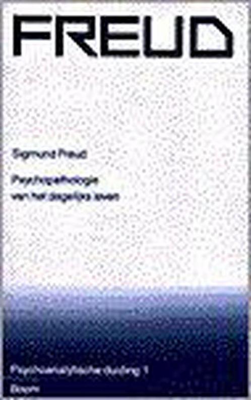Sigmund Freud Nederlandse editie 1: Psychopathologie van het, Boeken, Psychologie, Zo goed als nieuw, Verzenden