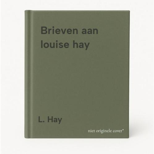 Brieven aan louise hay 9789072455468 L. Hay, Boeken, Esoterie en Spiritualiteit, Gelezen, Verzenden