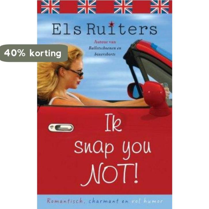 Ik Snap You Not 9789059774360 Els Ruiters, Livres, Romans, Envoi