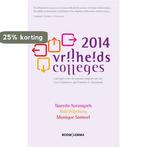 Vrijheidscolleges / 2014 / FORUM reeks 9789462364943, Boeken, Verzenden, Zo goed als nieuw, Rob Wijnberg