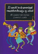 Zo werkt instrumentaal muziekonderwijs op school, Livres, Livres scolaires, Verzenden