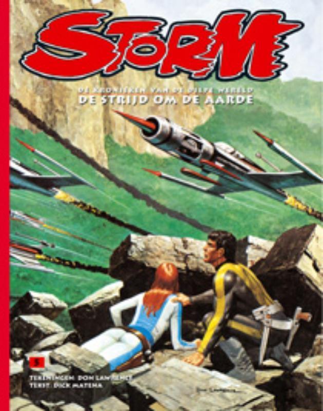 Storm / De Strijd om de Aarde / Storm / 5 9789073508712, Boeken, Stripverhalen, Zo goed als nieuw, Verzenden