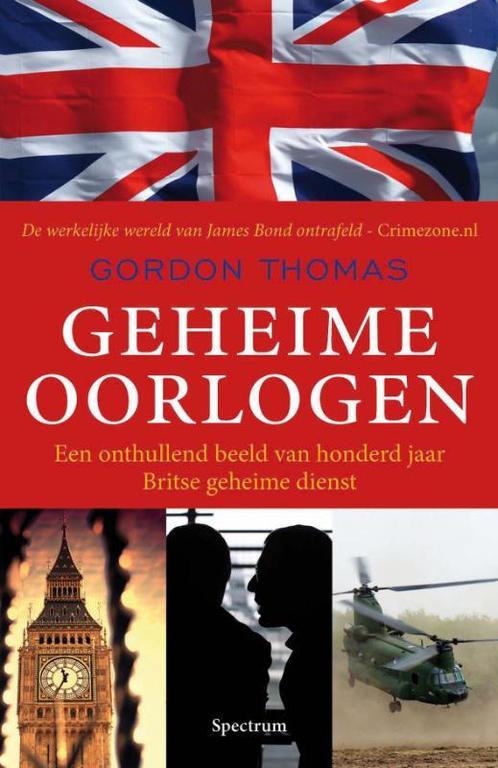 Geheime oorlogen 9789027466709 Gordon Thomas, Boeken, Overige Boeken, Gelezen, Verzenden