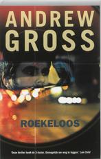 Roekeloos 9789026125966 Andrew Gross, Boeken, Thrillers, Verzenden, Gelezen, Andrew Gross