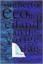 EILAND VAN DE VORIGE DAG GEB. 9789035114685 Umberto Eco, Verzenden, Umberto Eco