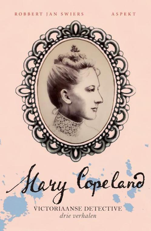 Mary Copeland | 7 / Victoriaanse detective / 7 9789464871012, Livres, Policiers, Envoi