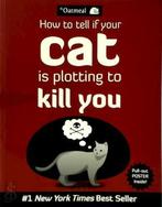 How to Tell If Your Cat Is Plotting to Kill You, Boeken, Taal | Engels, Nieuw, Verzenden