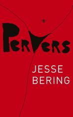 Pervers 9789023477099 Jesse Bering, Boeken, Verzenden, Gelezen, Jesse Bering