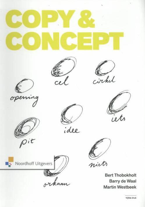 Copy & concept 9789001838720, Boeken, Wetenschap, Gelezen, Verzenden