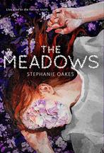 The Meadows 9780593619636 Stephanie Oakes, Verzenden, Stephanie Oakes