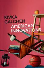 American Innovations 9780007548774 Rivka Galchen, Verzenden, Rivka Galchen