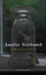 Zwavelzuur 9789076682358 A. Nothomb, Boeken, Verzenden, Gelezen, A. Nothomb