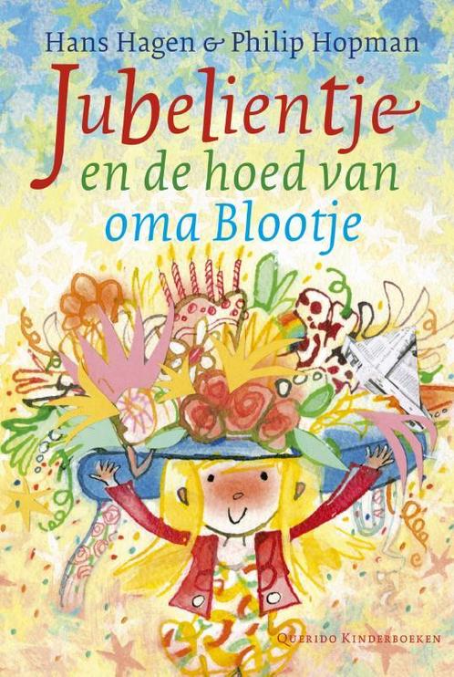 Jubelientje en de hoed van oma Blootje 9789045119427, Boeken, Kinderboeken | Jeugd | onder 10 jaar, Zo goed als nieuw, Verzenden