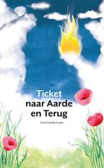 Ticket naar aarde en terug 9789090298535 Anna Camilla Kupka, Boeken, Verzenden, Gelezen, Anna Camilla Kupka