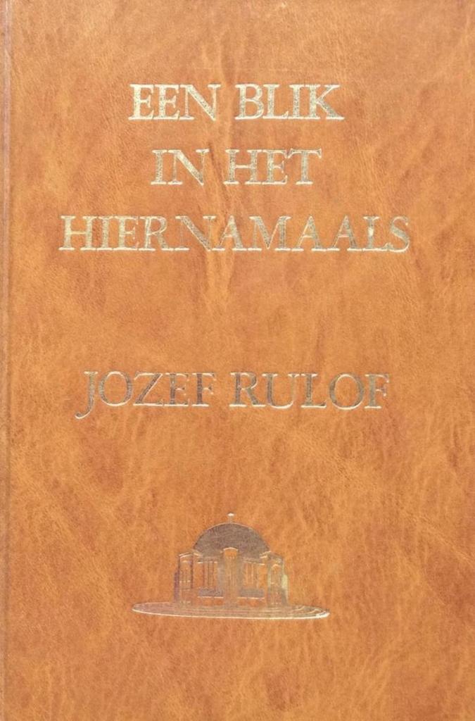BLIK IN HET HIERNAMAALS 9789070554088 Rulof, Boeken, Esoterie en Spiritualiteit, Gelezen, Verzenden