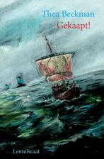 Gekaapt! 9789056375164 Thea Beckman, Boeken, Verzenden, Zo goed als nieuw, Thea Beckman