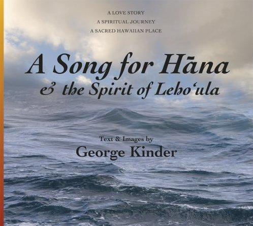 A Song for Hana &amp; the Spirit of Lehoula - George Kinder, Livres, Ésotérisme & Spiritualité, Envoi