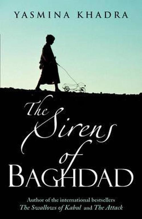 Sirens Of Baghdad 9780434017621 Yasmina Khadra, Livres, Livres Autre, Envoi