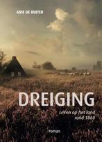 Dreiging 9789492055347 Arie de Ruiter, Verzenden, Zo goed als nieuw, Arie de Ruiter