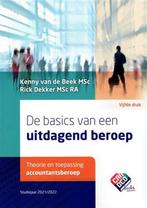 De basics van een uitdagend beroep: Theorie en toepassing, Boeken, Verzenden, Zo goed als nieuw, Rick Dekker MSc RA