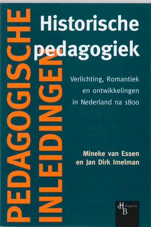 Historische pedagogiek / Pedagogische inleidingen, Boeken, Studieboeken en Cursussen, Gelezen, Verzenden