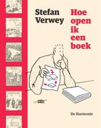 Hoe open ik een boek 9789076174273, Gelezen, Stefan Verwey, Verzenden