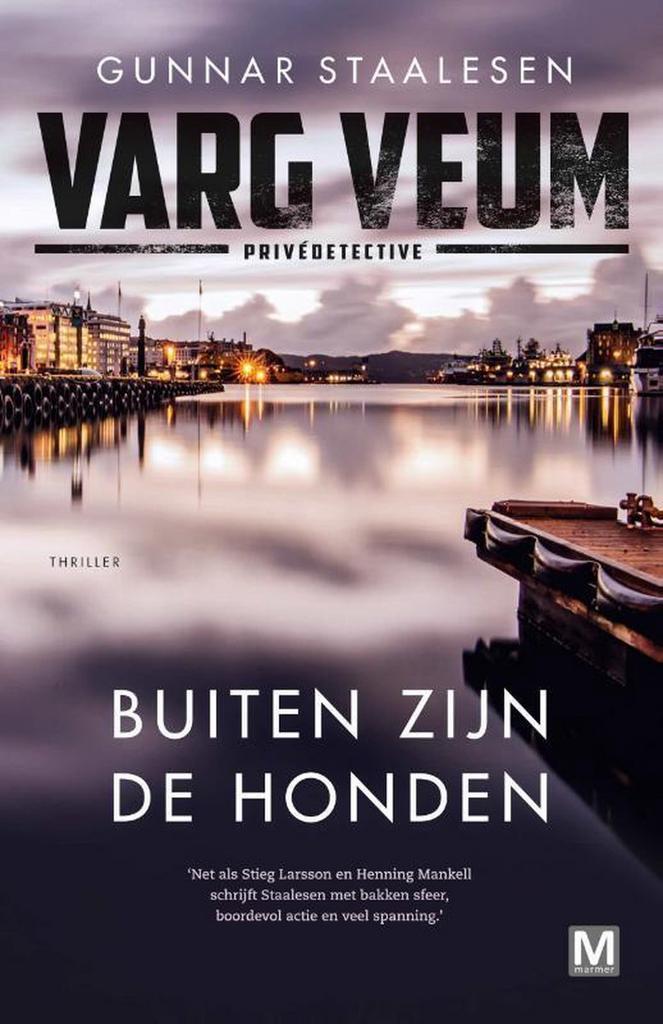 Buiten zijn de honden / Varg Veum / 21 9789460684142, Boeken, Thrillers, Zo goed als nieuw, Verzenden