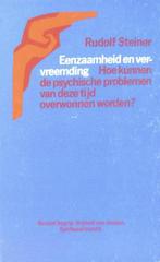 EENZAAMHEID EN VERVREEMDING 9789060381915 Rudolf Steiner, Boeken, Verzenden, Gelezen, Rudolf Steiner