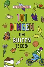 101 dingen om buiten te doen / 101 dingen 9789401430999, Boeken, Verzenden, Gelezen