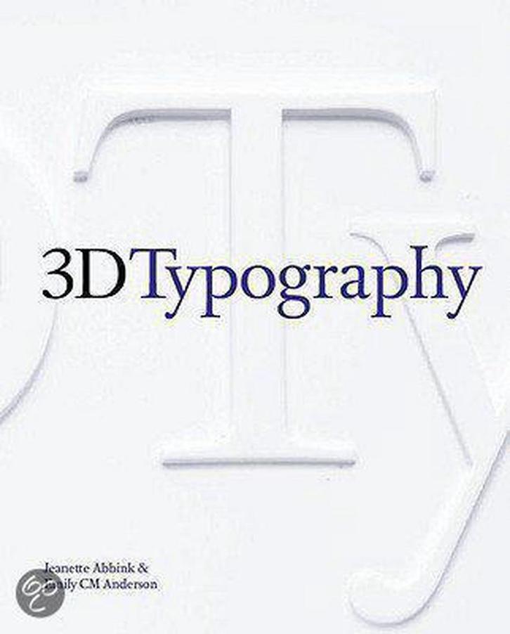3D Typography 9780984190621 Jeanette Abbink, Livres, Langue | Anglais, Envoi
