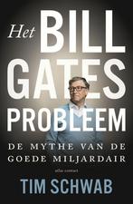 Het probleem Bill Gates (9789045048741, Tim Schwab), Nieuw, Verzenden