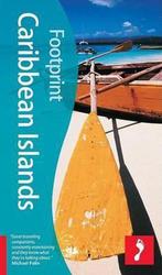 Caribbean Islands 9781904777472 Footprint, Verzenden, Gelezen, Footprint