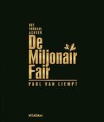 Verhaal Achter De Miljonair Fair 9789046803288, Boeken, P. van Liempt, Zo goed als nieuw, Verzenden