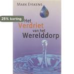 Het verdriet van het werelddorp 9789058261182 M. Eyskens, Verzenden, Zo goed als nieuw, M. Eyskens