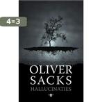 Hallucinaties 9789023471424 Oliver Sacks, Boeken, Verzenden, Zo goed als nieuw, Oliver Sacks