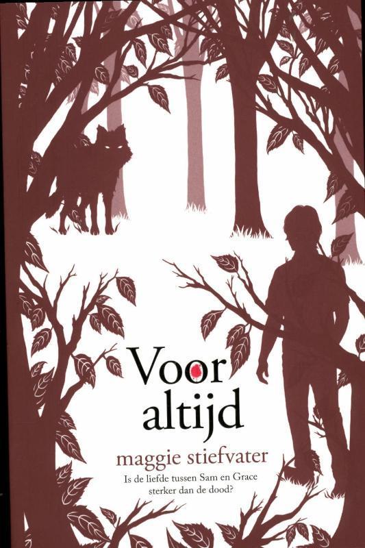 Voor altijd / De wolven van Mercy Falls / 3 9789048811922, Boeken, Kinderboeken | Jeugd | 13 jaar en ouder, Zo goed als nieuw