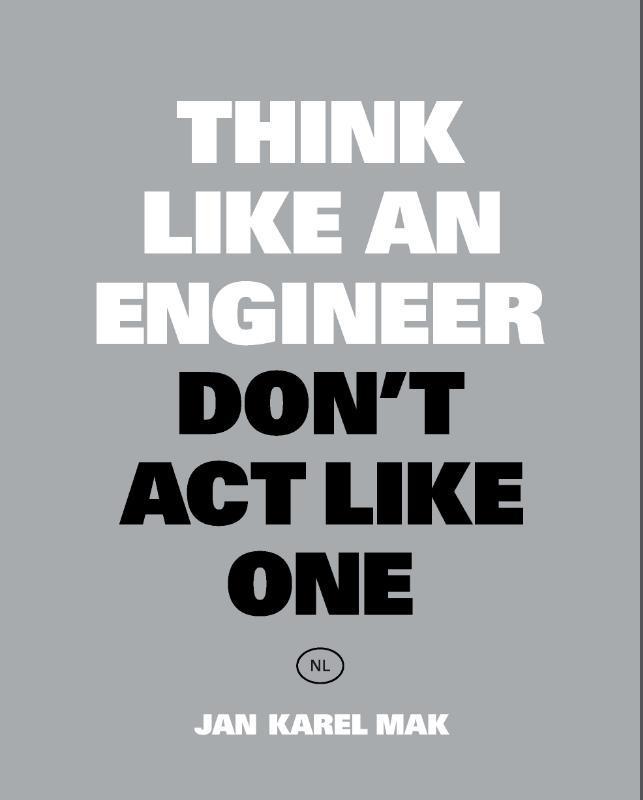 Think Like an Engineer, Dont Act Like One 9789063695705, Boeken, Overige Boeken, Gelezen, Verzenden