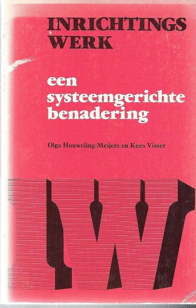 Inrichtingswerk 9789025500306 O. Houweling-Meijers, Boeken, Wetenschap, Gelezen, Verzenden