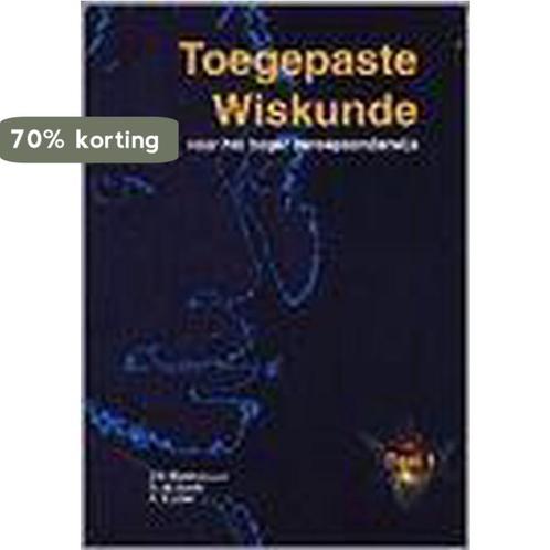 TOEGEPASTE WISKUNDE HBO 1 DR 2 9789055741823, Boeken, Schoolboeken, Gelezen, Verzenden