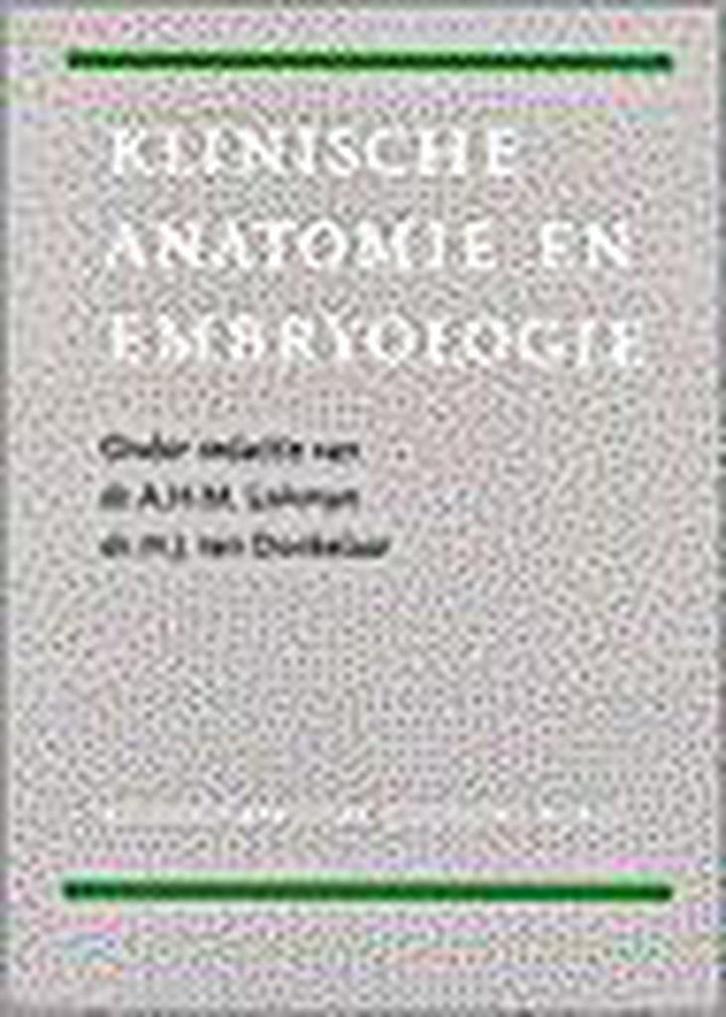 KLINISCHE ANATOMIE EN EMBRYOLOGIE DR 1 9789063484491, Boeken, Wetenschap, Gelezen, Verzenden