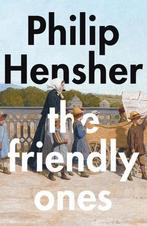 The Friendly Ones 9780008175641, Gelezen, Philip Hensher, Verzenden